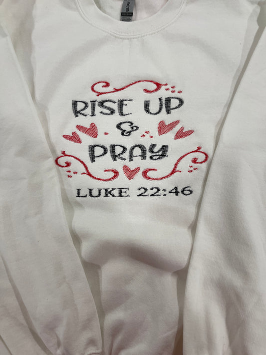 Rise Up & Pray Sweatshirt